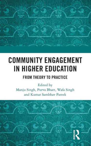 Community Engagement in Higher Education: From Theory to Practice