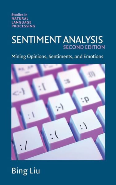 Sentiment Analysis: Mining Opinions, Sentiments, and Emotions