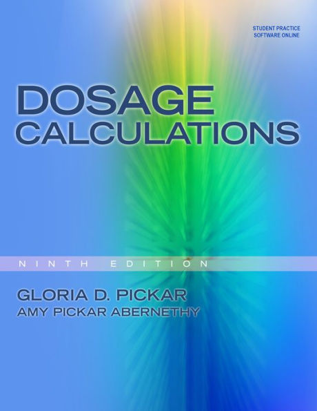 Dosage Calculations / Edition 9