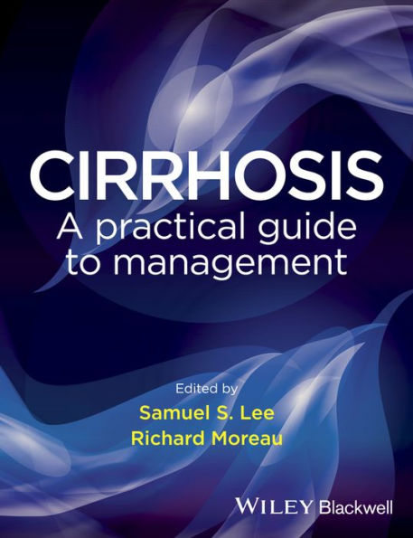 Cirrhosis: A Practical Guide to Management / Edition 1
