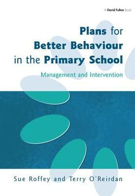 Plans for Better Behaviour in the Primary School