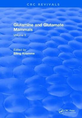 Glutamine and Glutamate Mammals: Volume II