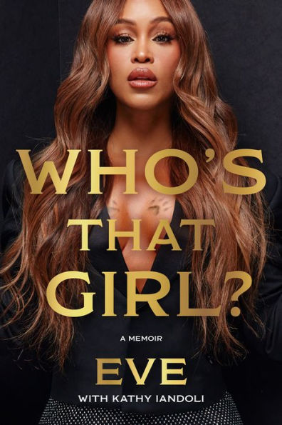 Who's That Girl?: A Memoir