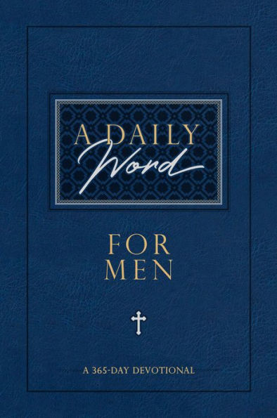 A Daily Word for Men: A 365-Day Devotional