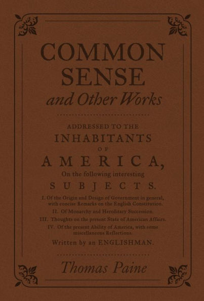 Common Sense and Other Works