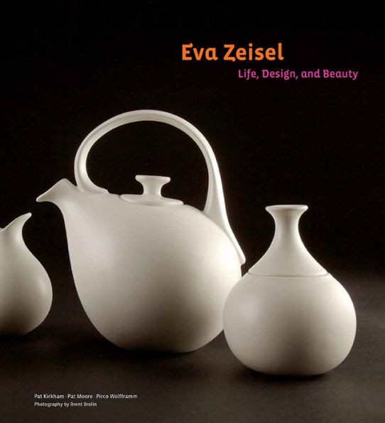 Eva Zeisel: Life, Design, and Beauty