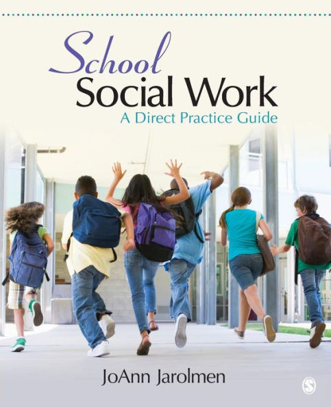 School Social Work: A Direct Practice Guide / Edition 1