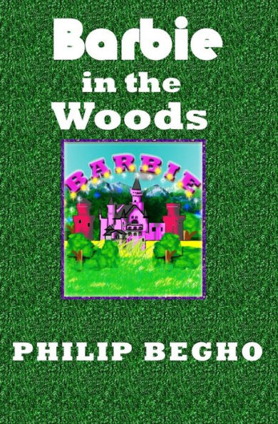 Barbie in the Woods: PB Barbie Series