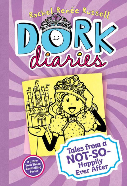 Tales from a Not-So-Happily Ever After (Dork Diaries Series #8)