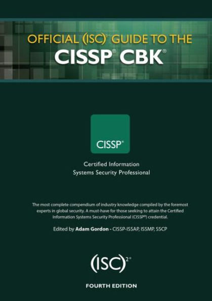 Official (ISC)2 Guide to the CISSP CBK / Edition 4