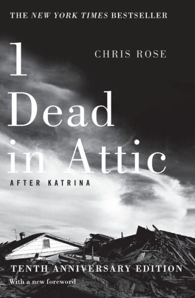 1 Dead in Attic: After Katrina