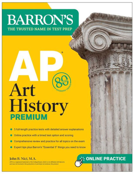 AP Art History Premium, Sixth Edition: Prep Book with 5 Practice Tests + Comprehensive Review + Online Practice