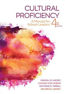 Cultural Proficiency: A Manual for School Leaders / Edition 4