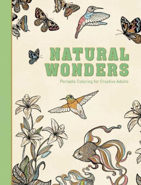 Natural Wonders: Portable Coloring for Creative Adults