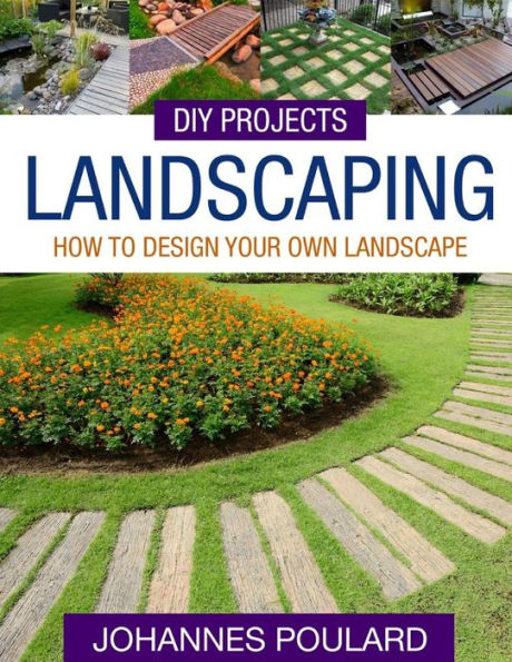 DIY Projects: Landscaping: How To Design Your Own Landscape