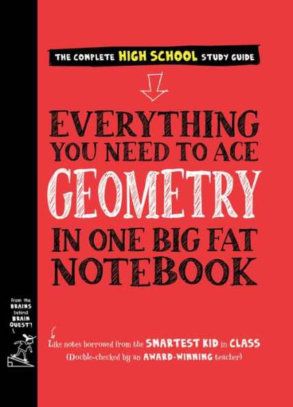 Everything You Need to Ace Geometry in One Big Fat Notebook