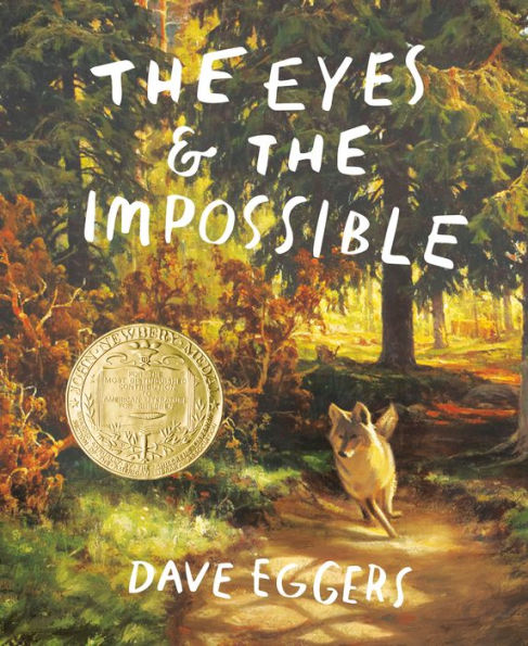 The Eyes and the Impossible (Newbery Medal Winner)