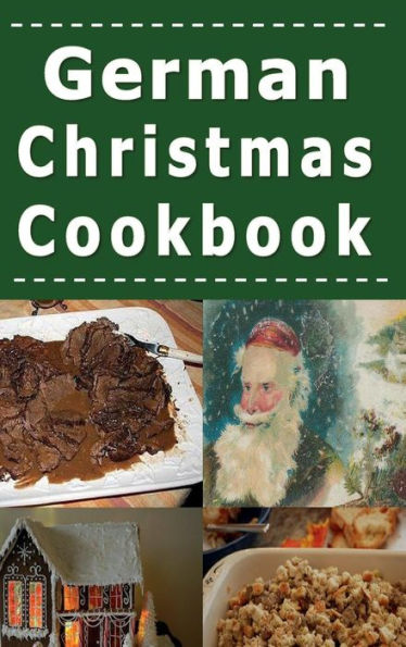 German Christmas Cookbook: Recipes for the Holiday Season