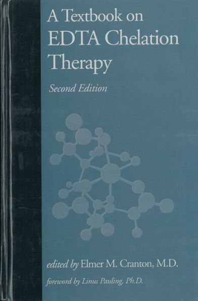 A Textbook on EDTA Chelation Therapy: Second Edition / Edition 2