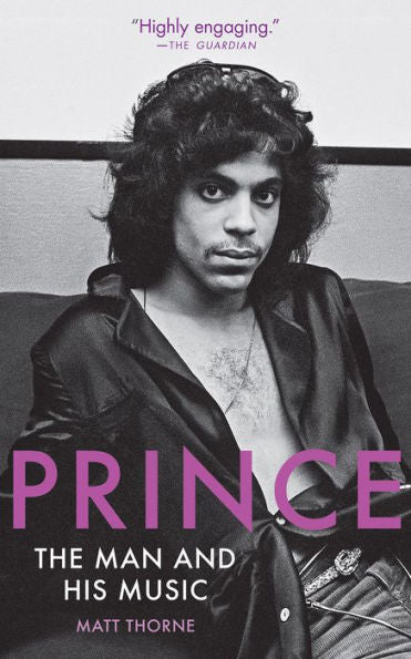 Prince: The Man and His Music