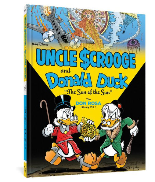 Walt Disney Uncle Scrooge and Donald Duck: "The Son of the Sun": The Don Rosa Library Vol. 1