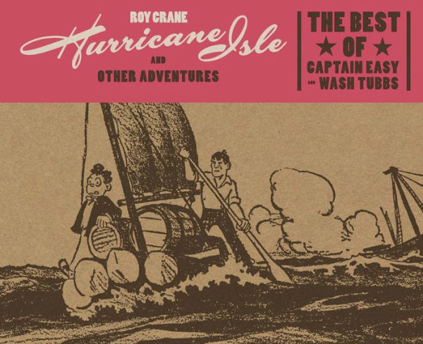 Hurricane Isle and Other Adventures: The Best of Captain Easy