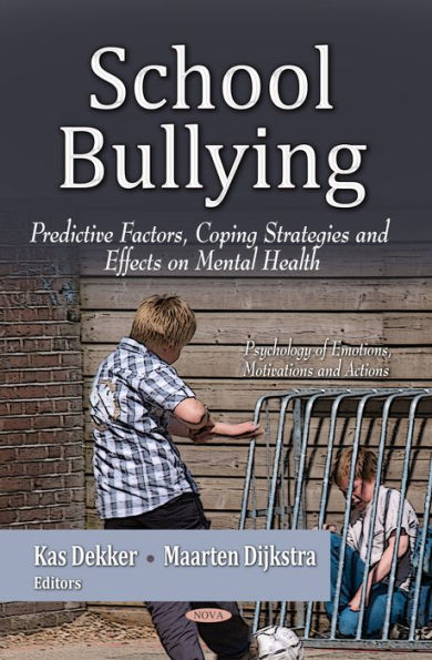 School Bullying: Predictive Factors, Coping Strategies and Effects on Mental Health