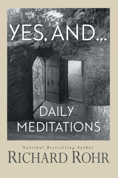 Yes, And...: Daily Meditations