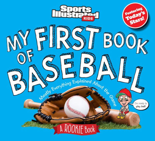 My First Book of Baseball: A Rookie Book