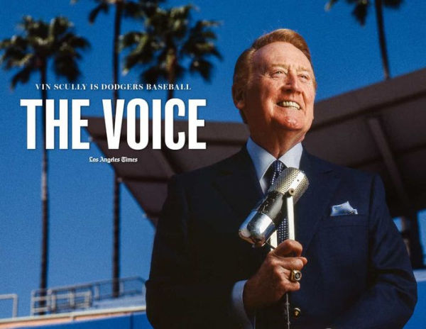 The Voice: Vin Scully is Dodgers Baseball