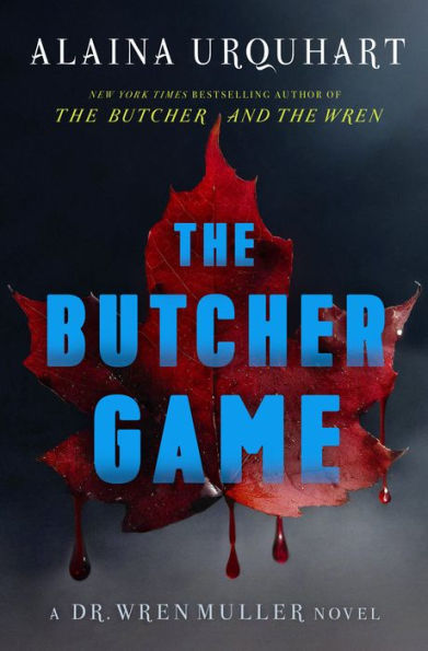 The Butcher Game: A Dr. Wren Muller Novel