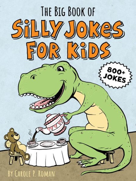 The Big Book of Silly Jokes for Kids