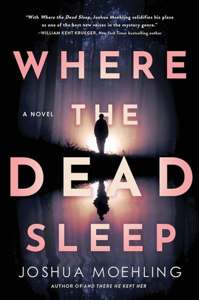 Where the Dead Sleep: A Novel