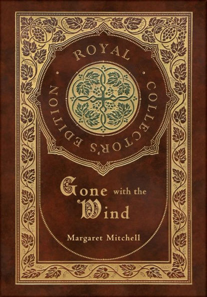 Gone with the Wind (Royal Collector's Edition) (Case Laminate Hardcover with Jacket)