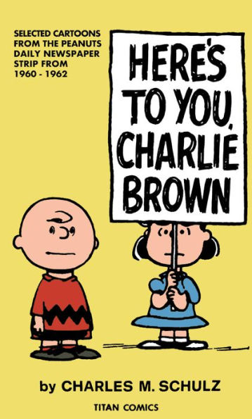 Here's to You, Charlie Brown (Peanuts Vol. 15)