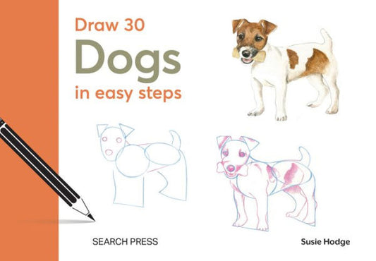 Draw 30: Dogs: in easy steps