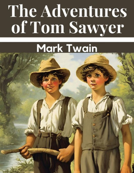 The Adventures of Tom Sawyer