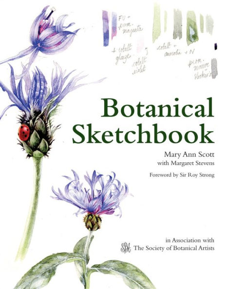 Botanical Sketchbook: Drawing, Painting And Illustration For Botanical Artists