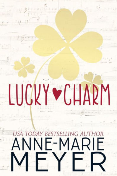 Lucky Charm: "When we're dating, you are mine. Even if it's fake."