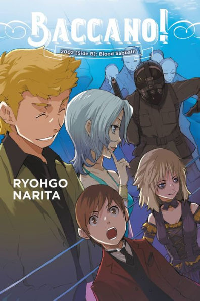 Baccano!, Vol. 13 (light novel): 2002 [Side B]: Blood Sabbath