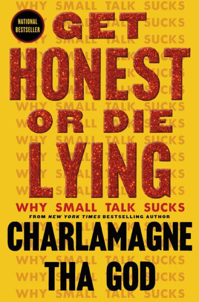 Get Honest or Die Lying: Why Small Talk Sucks