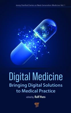 Digital Medicine: Bringing Digital Solutions to Medical Practice