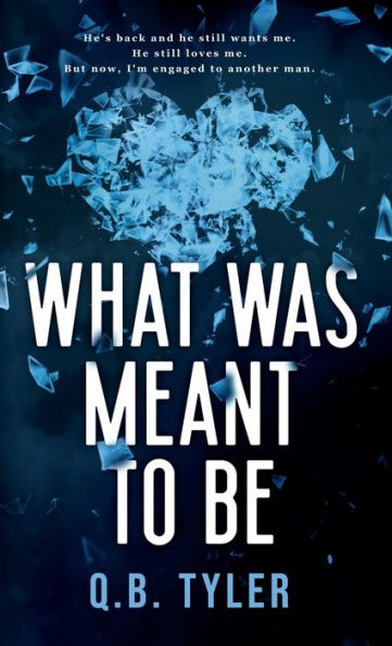 What Was Meant To Be