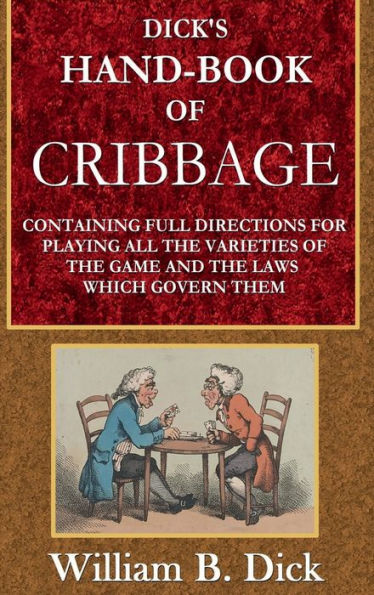 Dick's Handbook of Cribbage