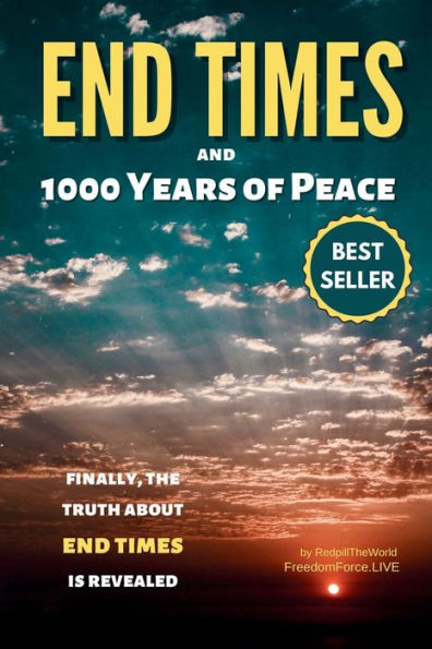 End Times and 1000 Years of Peace