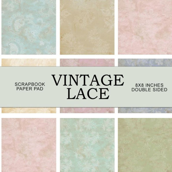 Vintage Lace: Scrapbook Paper Pad