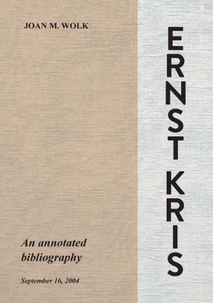 Ernst Kris: An annotated bibliography