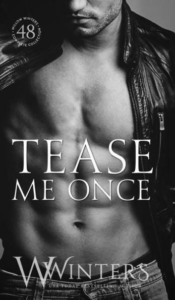 Tease Me Once (The Sexy Series)