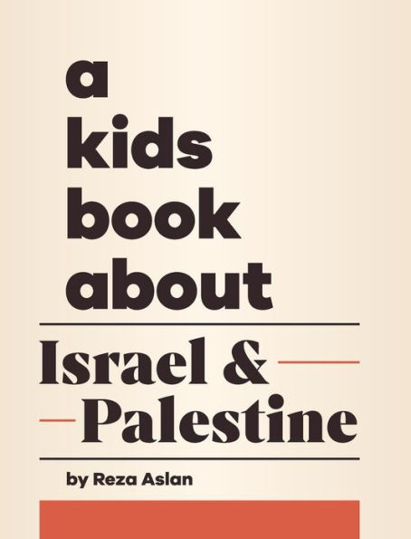 A Kids Book About Israel & Palestine